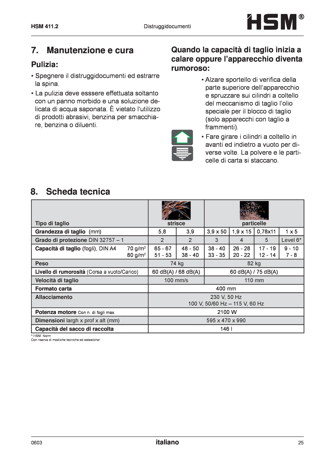 HSM HSM 411.2 operating instructions Manutenzione e cura, Scheda tecnica, Pulizia, italiano 