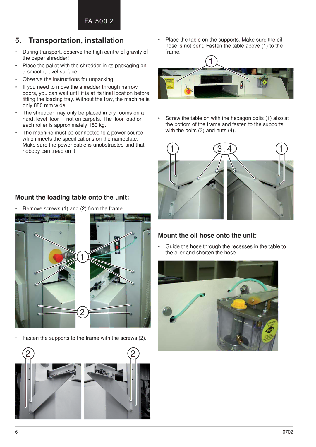 HSM HSM FA 500.2 Transportation, installation, Mount the loading table onto the unit, Mount the oil hose onto the unit 