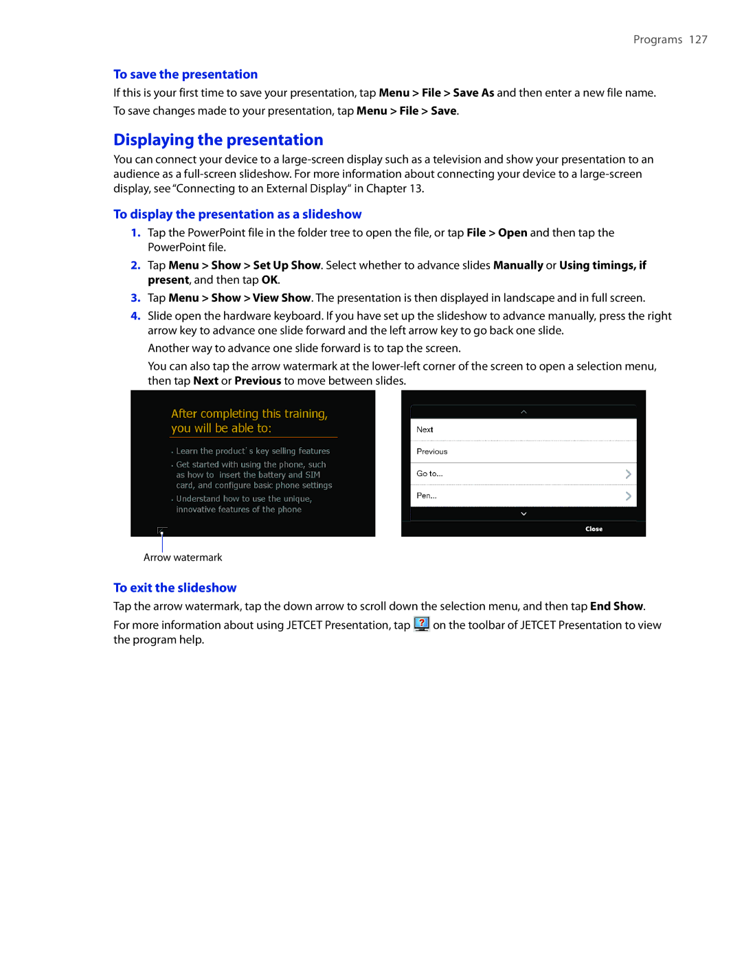 HTC 2 user manual Displaying the presentation, To save the presentation, To display the presentation as a slideshow 