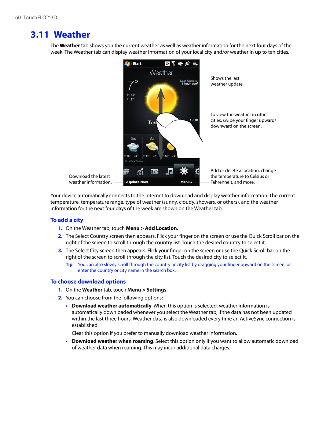 HTC 2 user manual To add a city, To choose download options, On the Weather tab, touch Menu Settings 