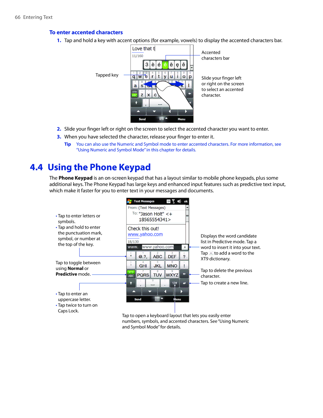 HTC 2 user manual Using the Phone Keypad, To enter accented characters 