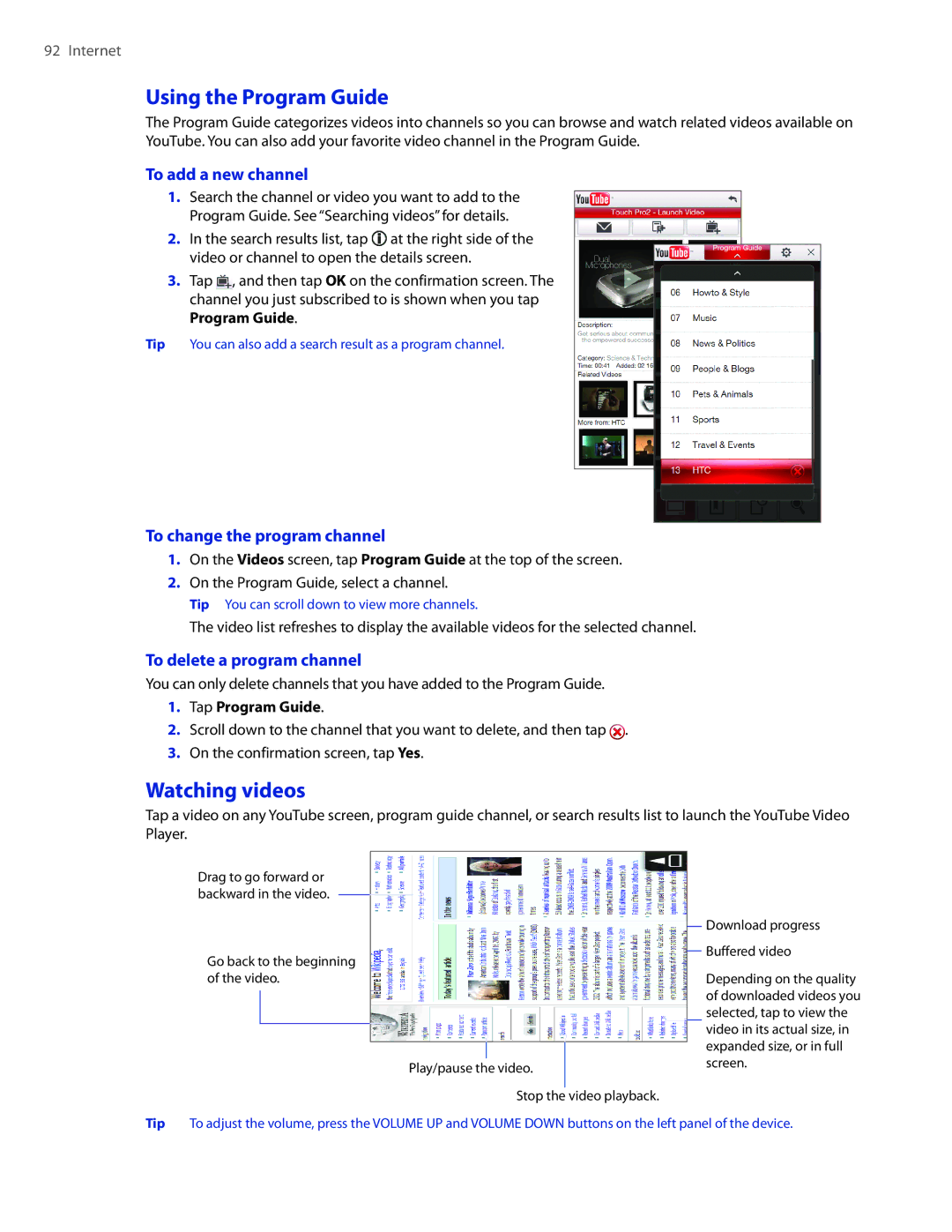 HTC 2 user manual Using the Program Guide, Watching videos, To add a new channel, To change the program channel 