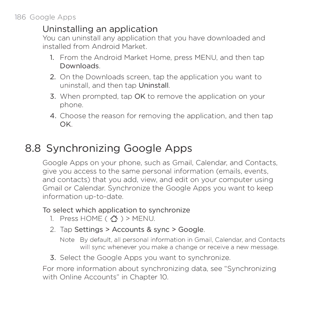 HTC 200 manual Synchronizing Google Apps, Uninstalling an application 