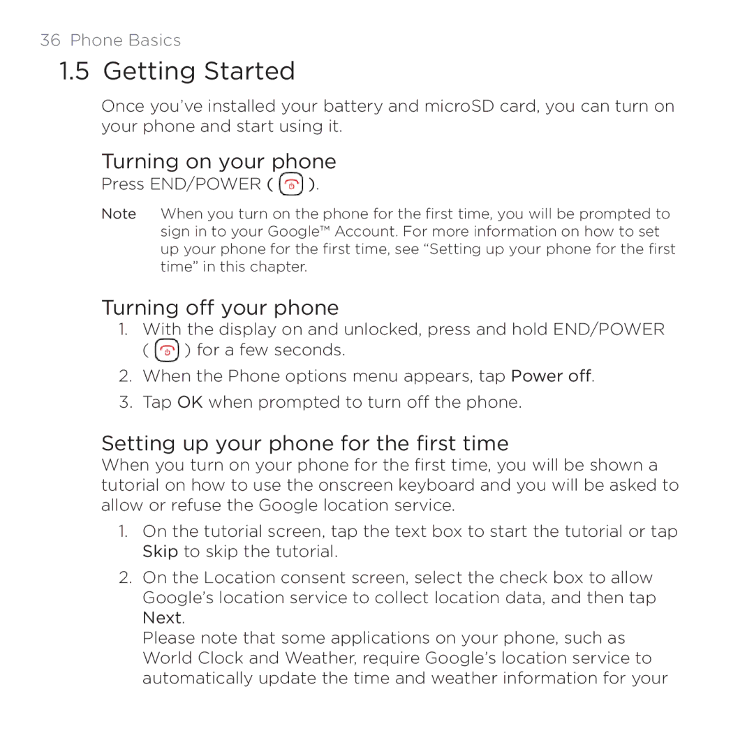 HTC 200 manual Getting Started, Turning on your phone, Turning off your phone, Setting up your phone for the first time 