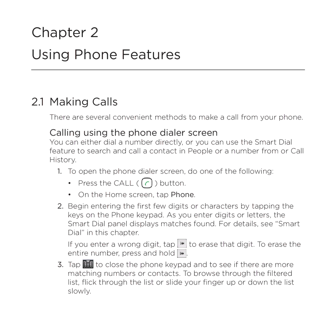 HTC 200 manual Making Calls, Calling using the phone dialer screen 