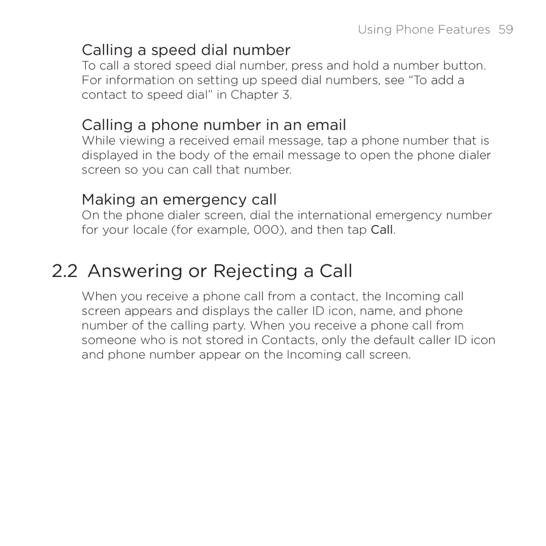 HTC 200 manual Answering or Rejecting a Call, Calling a speed dial number, Calling a phone number in an email 