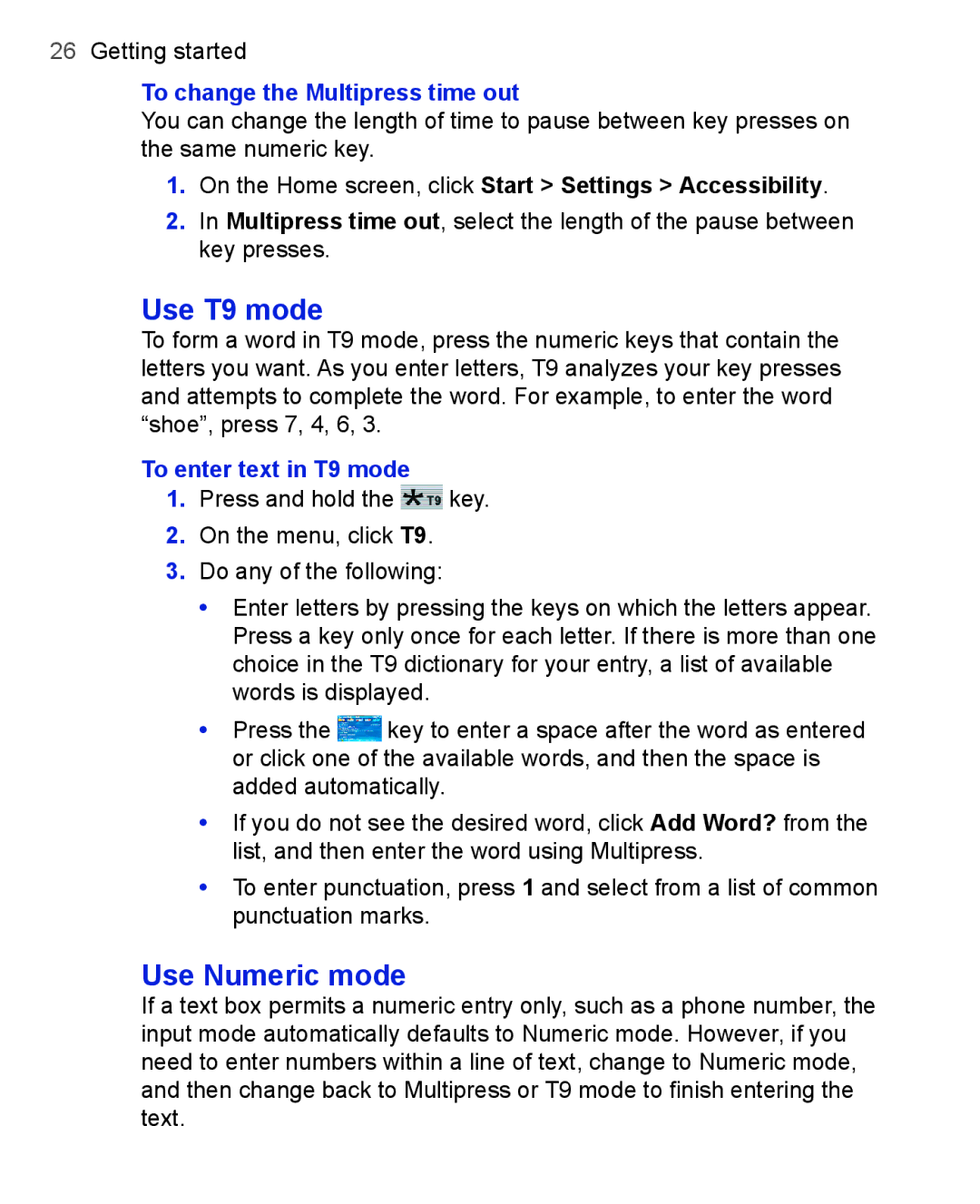 HTC 3100, 3125 user manual Use T9 mode, Use Numeric mode, To change the Multipress time out, To enter text in T9 mode 