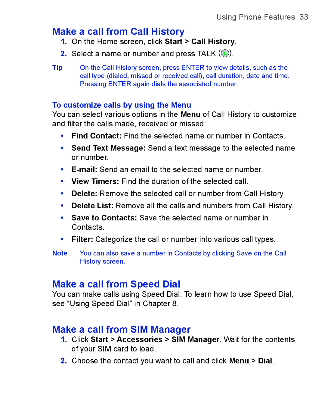 HTC 3125, 3100 user manual Make a call from Call History, Make a call from Speed Dial, Make a call from SIM Manager 