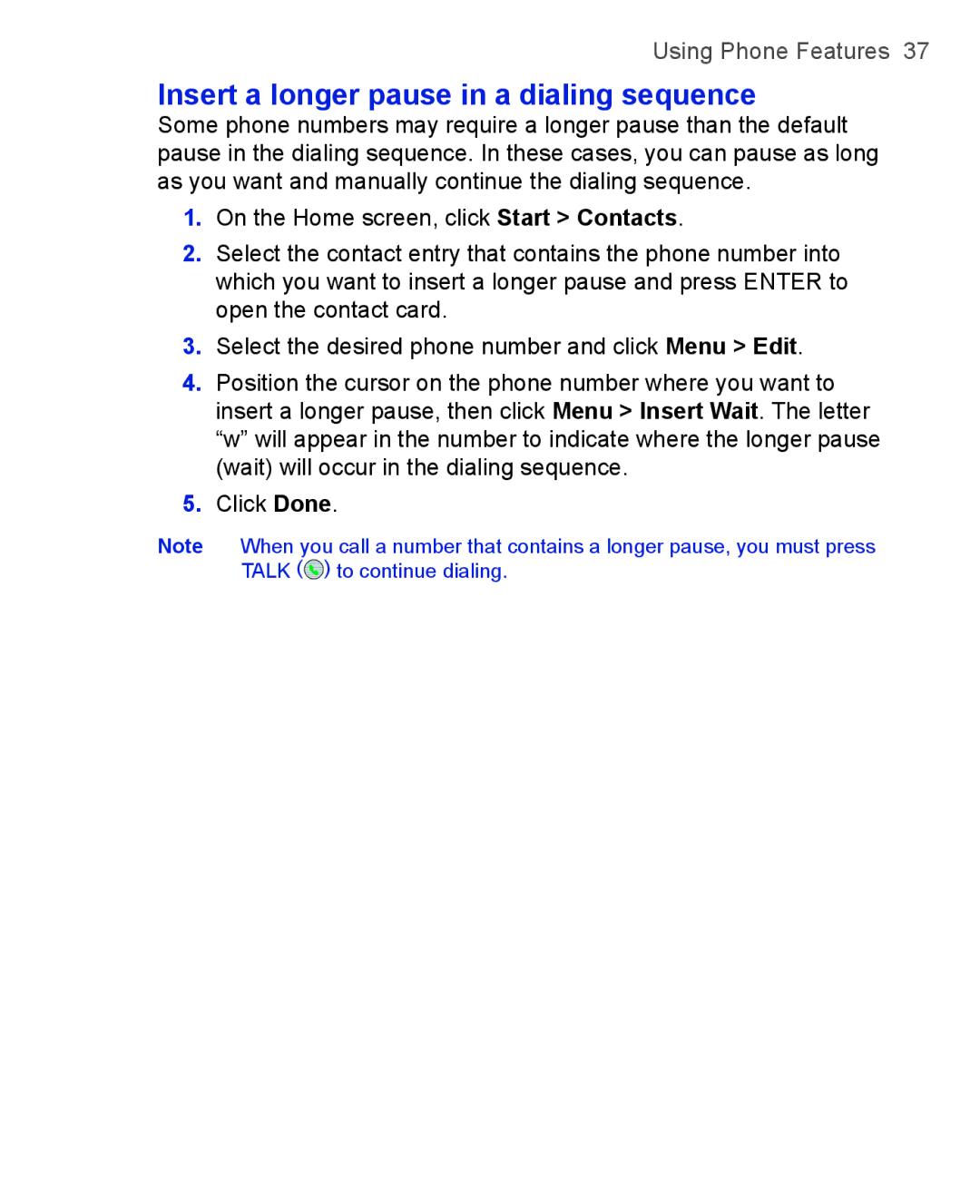 HTC 3125, 3100 user manual Insert a longer pause in a dialing sequence 