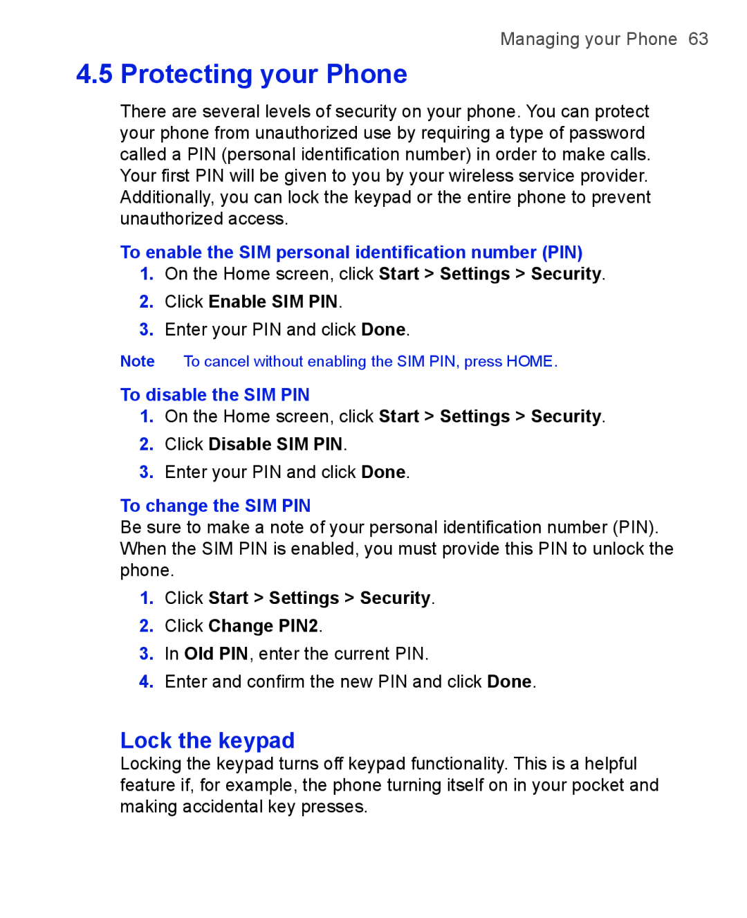 HTC 3125, 3100 user manual Lock the keypad, To enable the SIM personal identiﬁcation number PIN, To disable the SIM PIN 