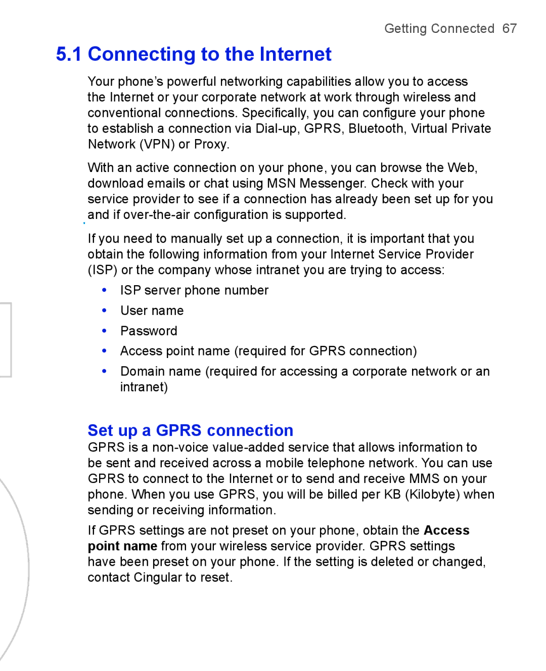 HTC 3125, 3100 user manual Connecting to the Internet, Set up a Gprs connection 