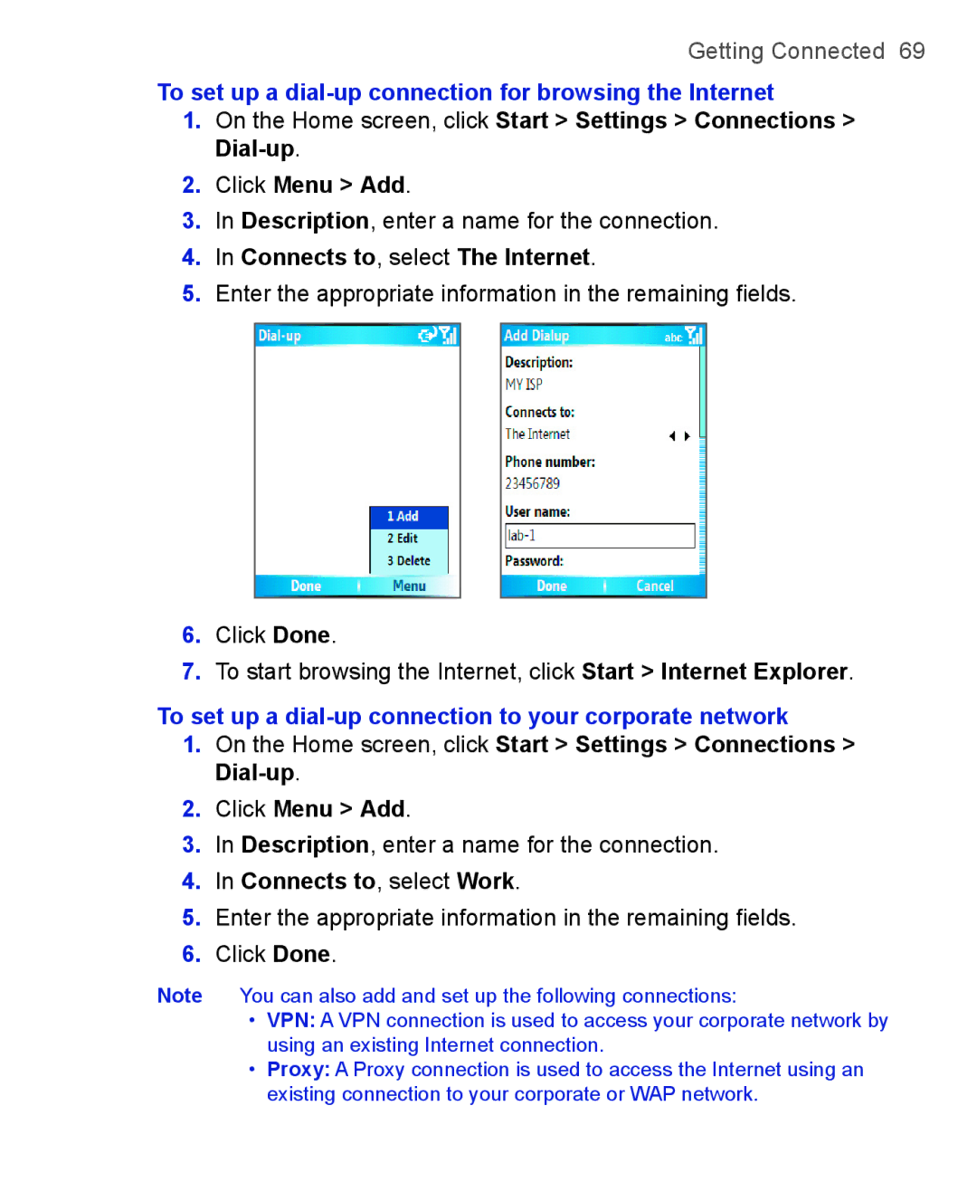 HTC 3125, 3100 user manual To set up a dial-up connection for browsing the Internet, Connects to , select Work 