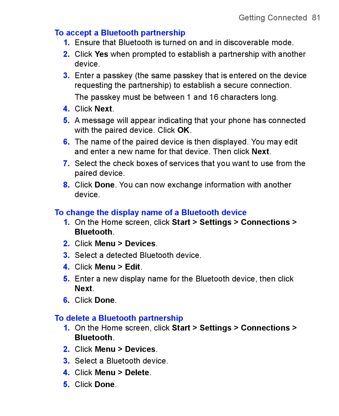 HTC 3125, 3100 To accept a Bluetooth partnership, To change the display name of a Bluetooth device, Click Menu Delete 