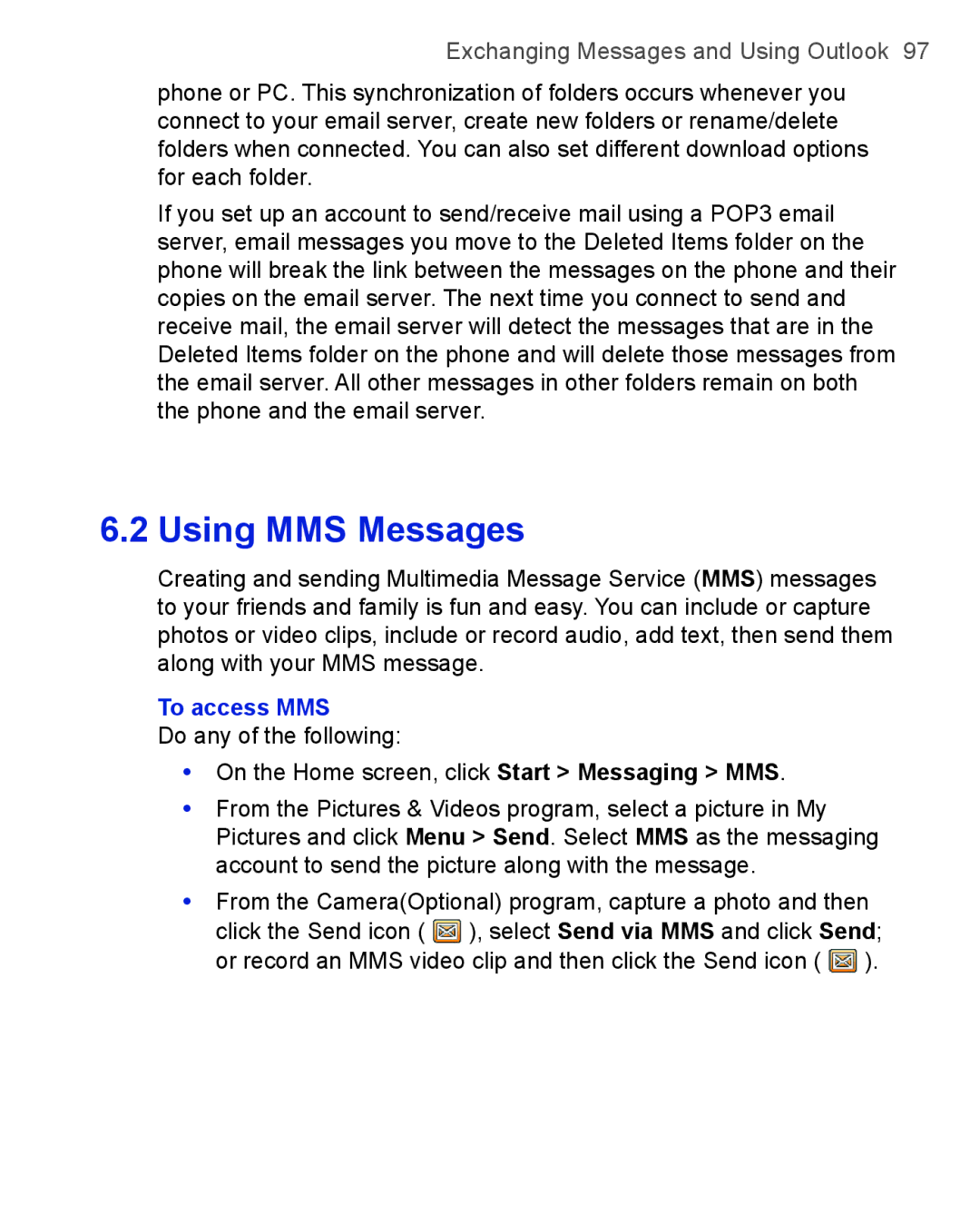 HTC 3125, 3100 user manual To access MMS, From the CameraOptional program, capture a photo and then 