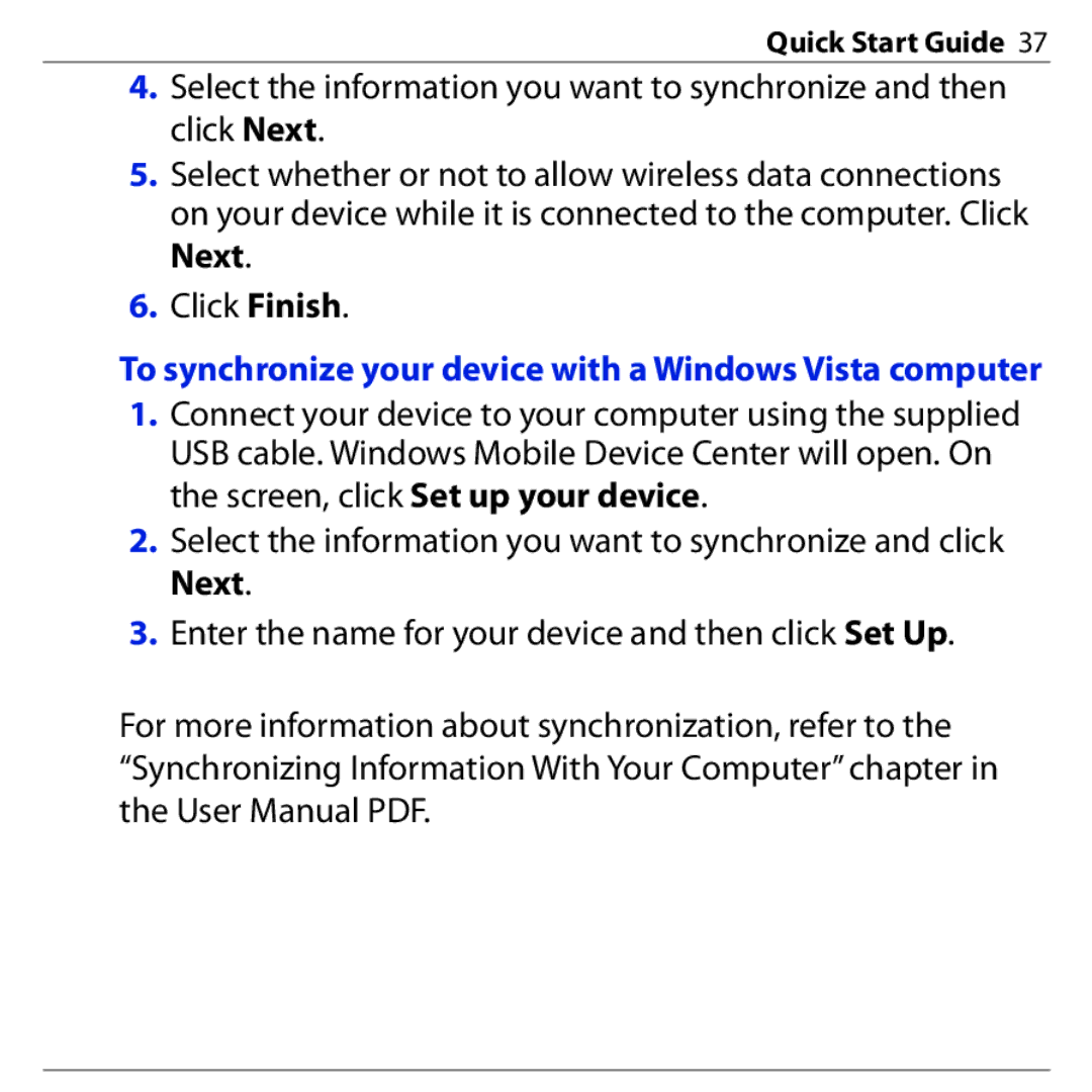 HTC 3G quick start To synchronize your device with a Windows Vista computer 