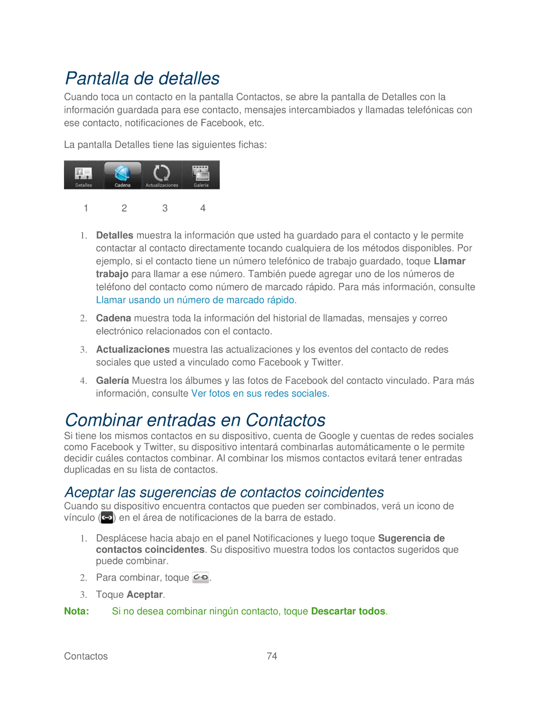 HTC 4G manual Pantalla de detalles, Combinar entradas en Contactos, Aceptar las sugerencias de contactos coincidentes 