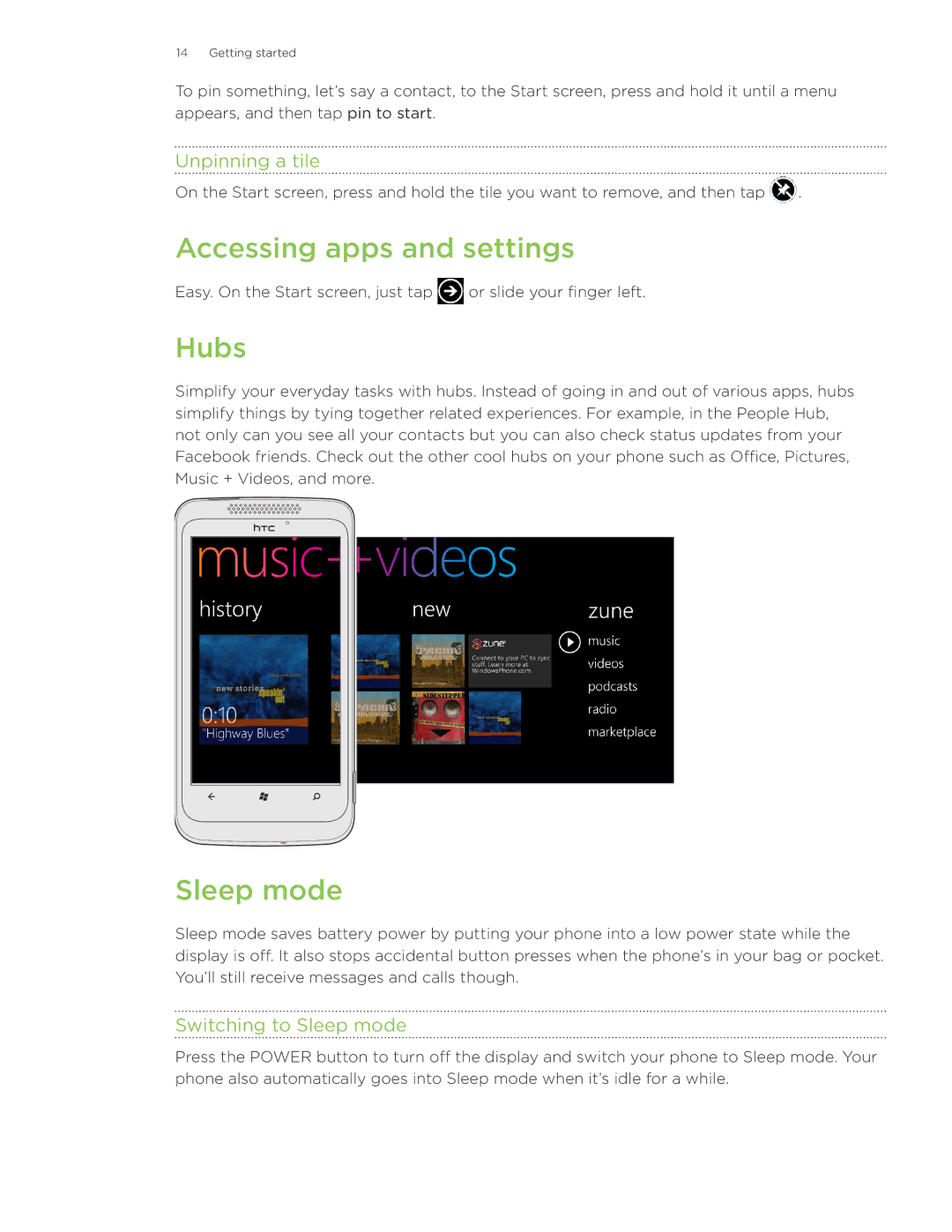 HTC 7 manual Accessing apps and settings, Hubs, Unpinning a tile, Switching to Sleep mode 