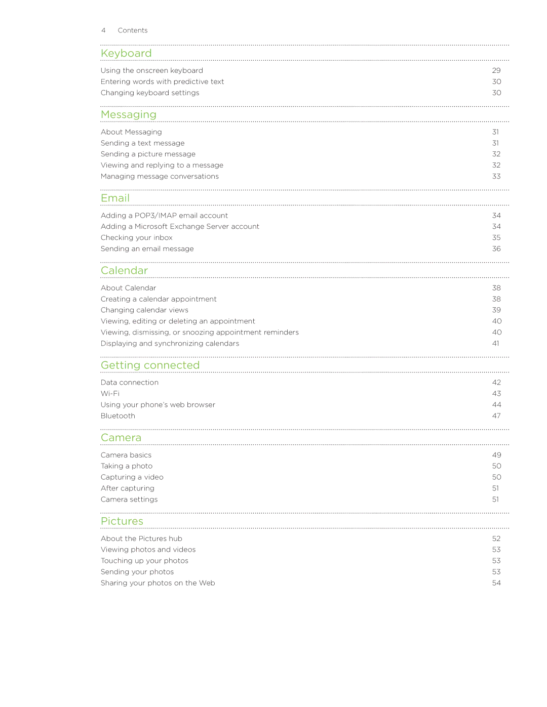 HTC 7 manual Keyboard, Messaging, Calendar, Getting connected, Camera, Pictures 