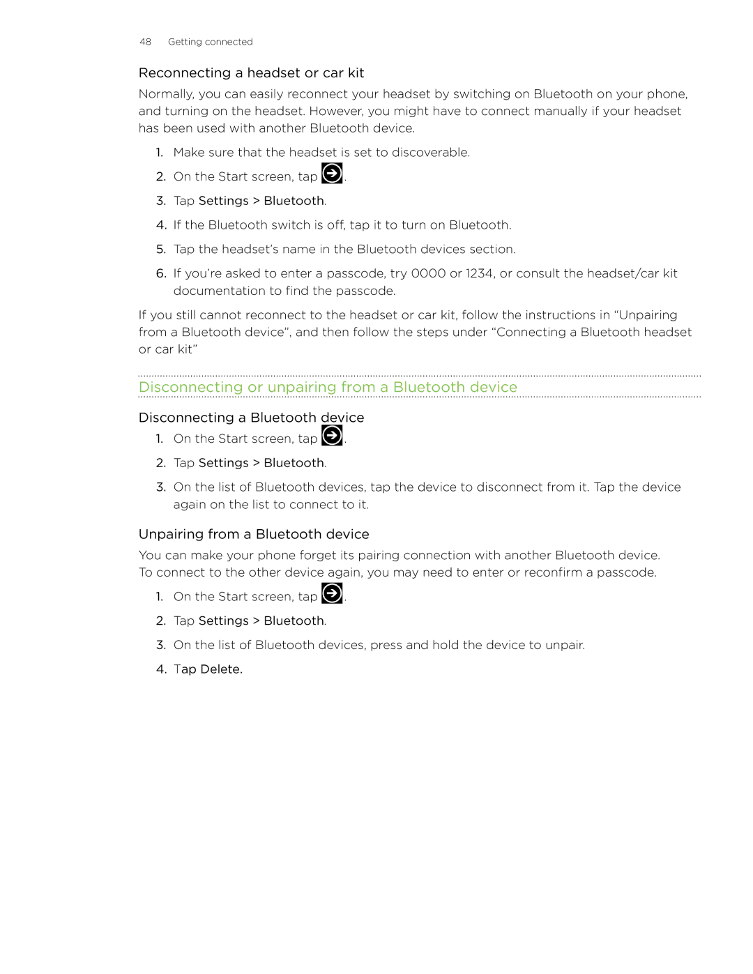 HTC 7 manual Disconnecting or unpairing from a Bluetooth device, Reconnecting a headset or car kit 