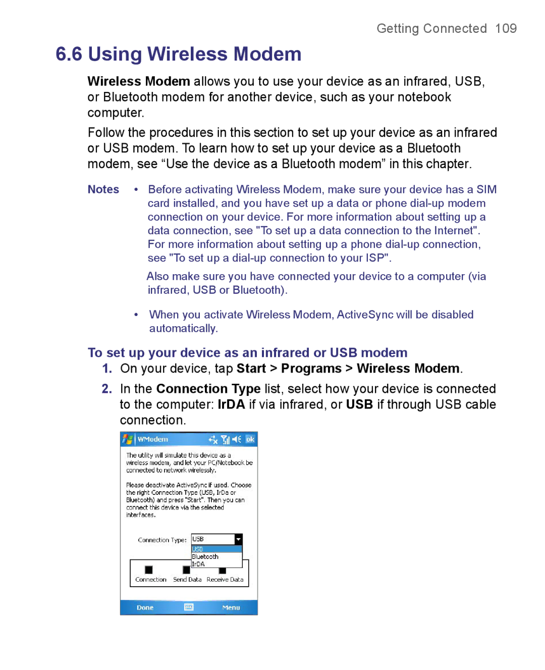 HTC 8500 user manual To set up your device as an infrared or USB modem, On your device, tap Start Programs Wireless Modem 