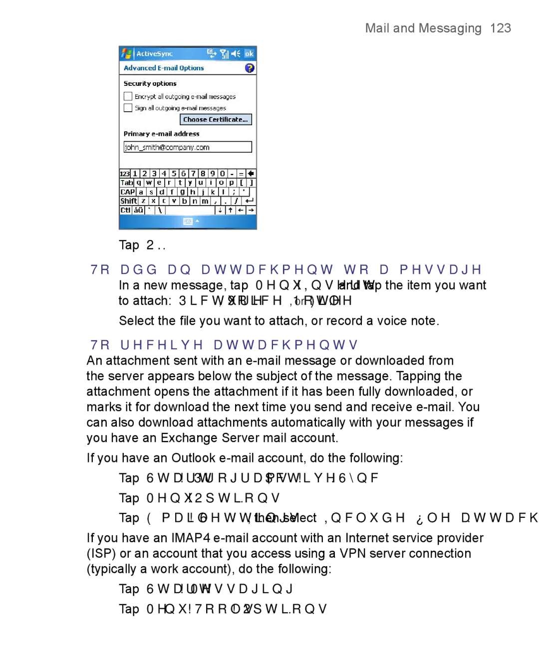 HTC 8500 user manual To add an attachment to a message, To receive attachments, Tap Start Messaging Tap Menu Tools Options 