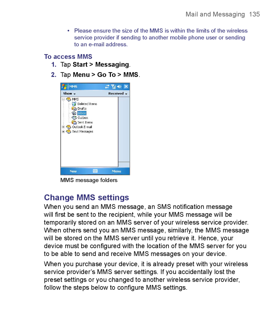 HTC 8500 user manual Change MMS settings, To access MMS, Tap Start Messaging Tap Menu Go To MMS 