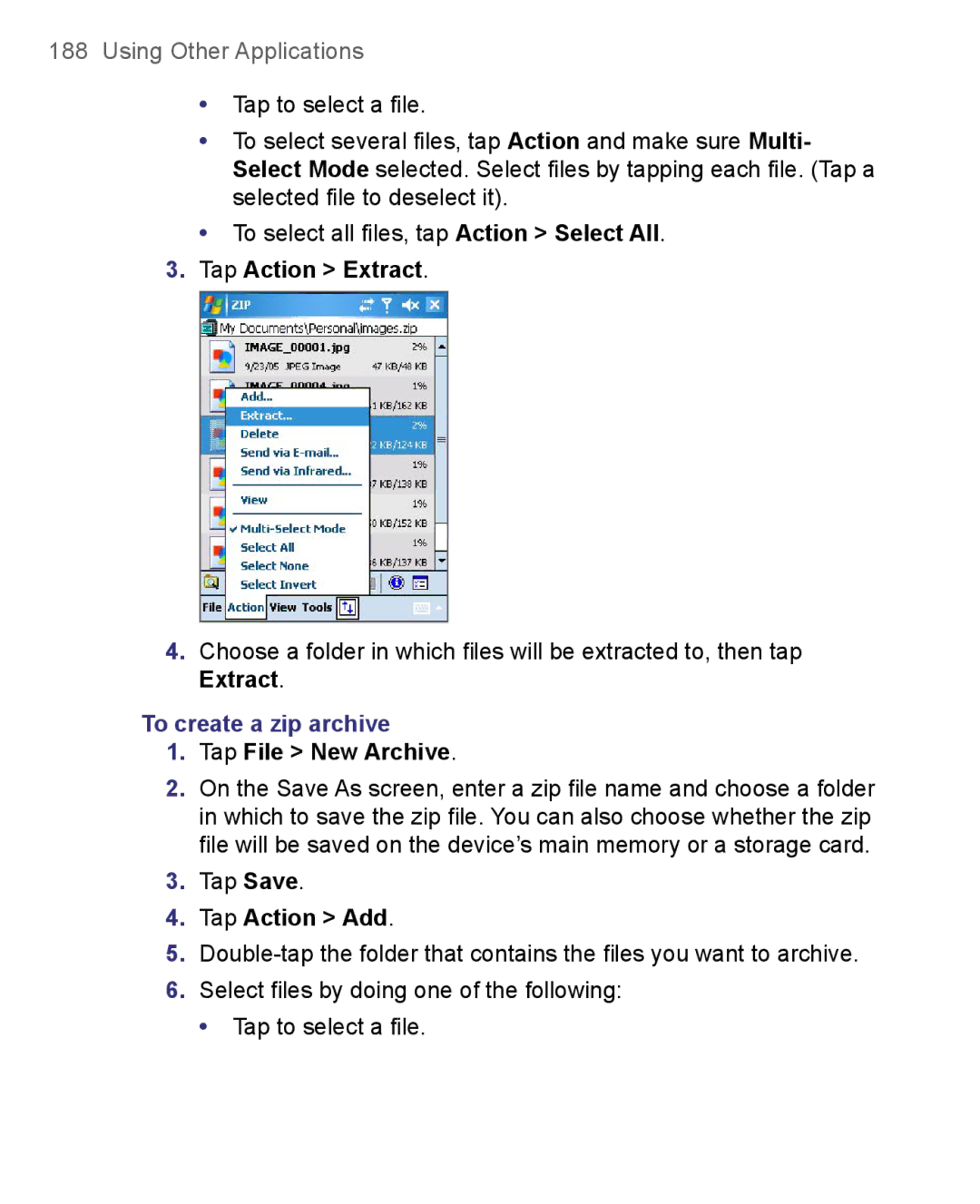 HTC 8500 user manual Tap Action Extract, To create a zip archive, Tap File New Archive, Tap Action Add 