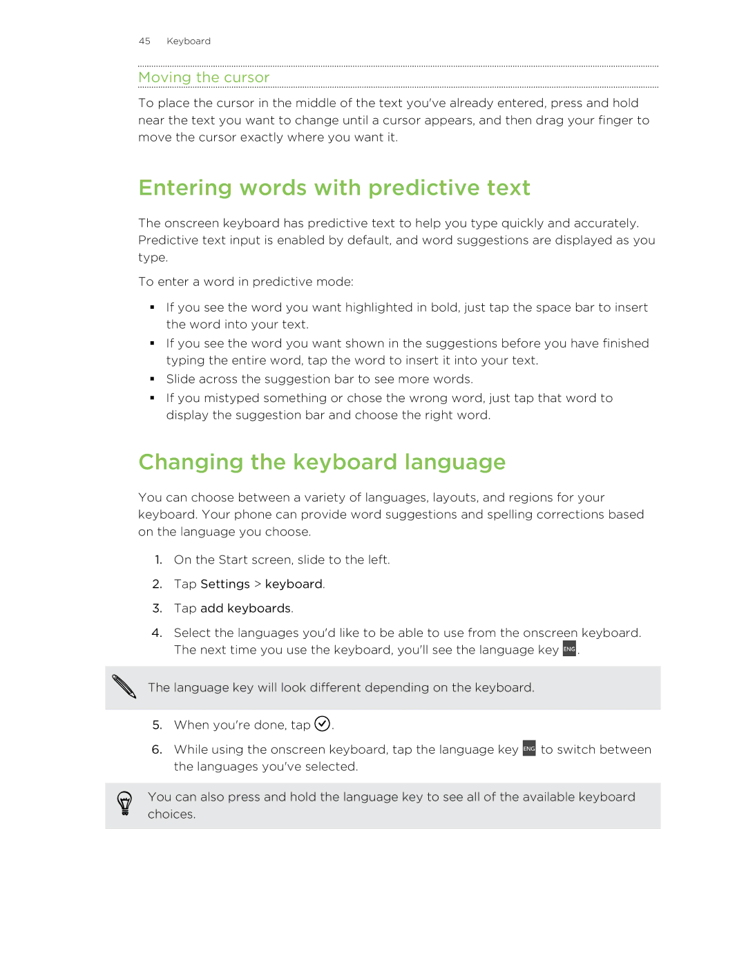 HTC 8S manual Entering words with predictive text, Changing the keyboard language, Moving the cursor 