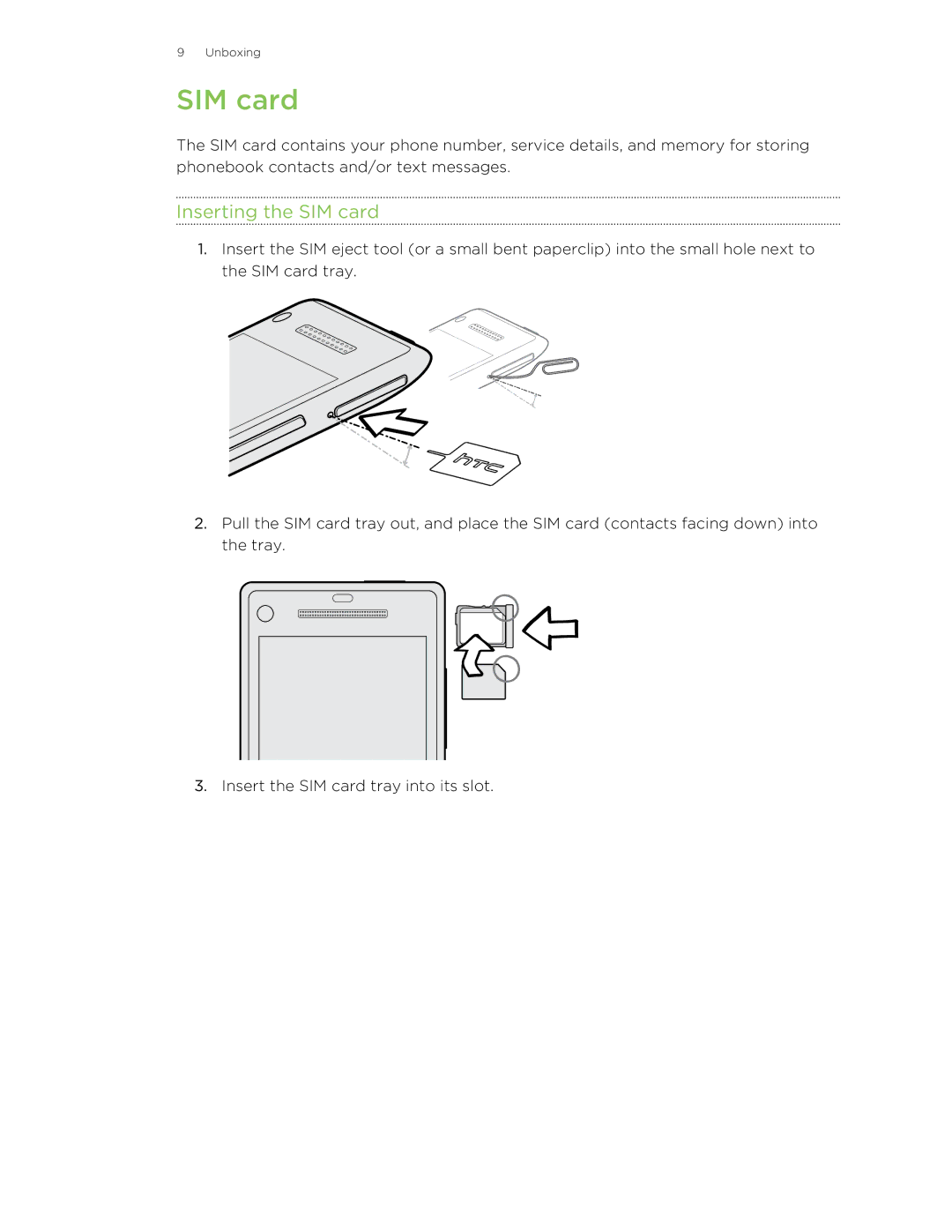 HTC 8X manual Inserting the SIM card 