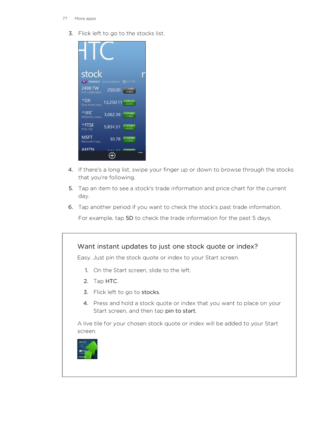 HTC 8X manual Want instant updates to just one stock quote or index? 