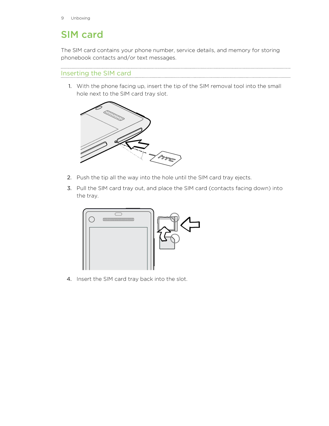 HTC 8X manual Inserting the SIM card 