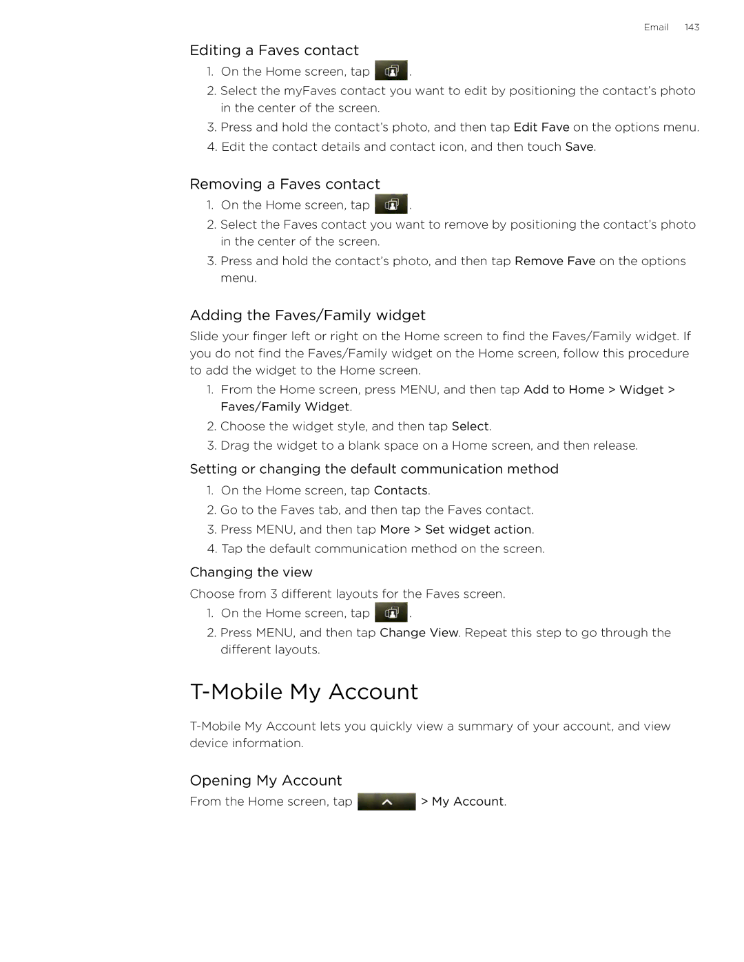 HTC 99HLR002-00 manual Mobile My Account, Editing a Faves contact, Removing a Faves contact, Adding the Faves/Family widget 
