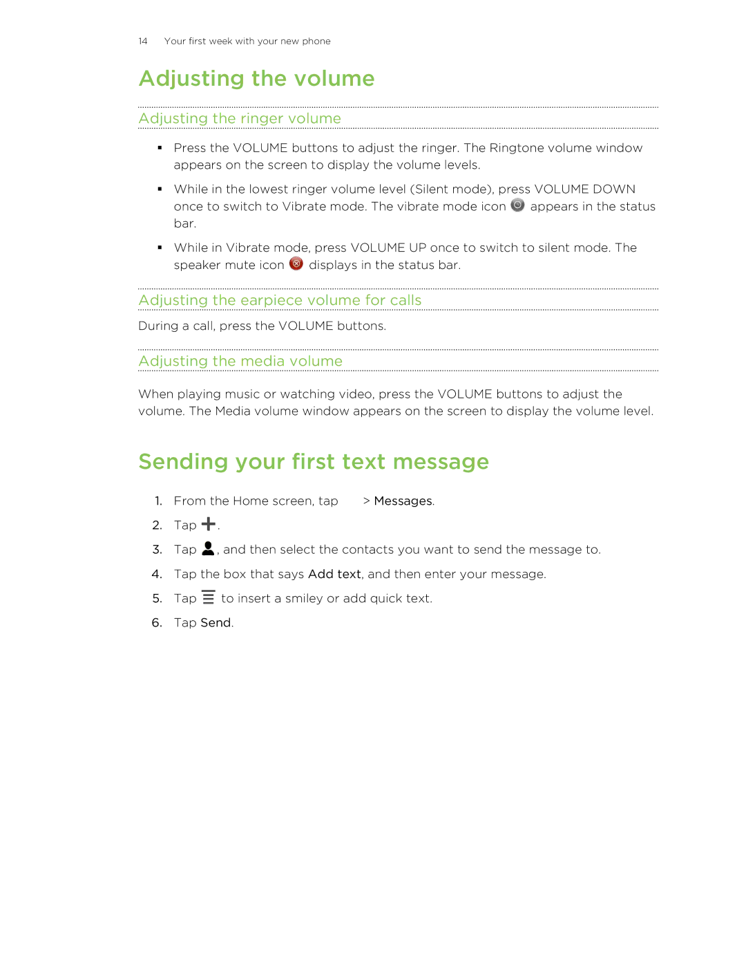 HTC 99HTB007-00 manual Adjusting the volume, Sending your first text message, Adjusting the ringer volume 