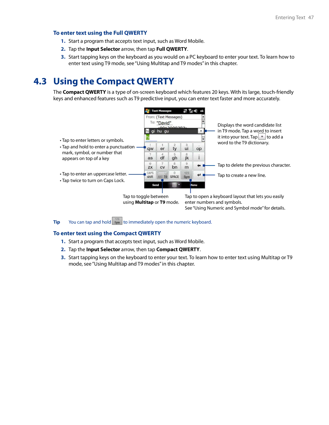 HTC AM171 manual Using the Compact Qwerty, To enter text using the Full Qwerty, To enter text using the Compact Qwerty 