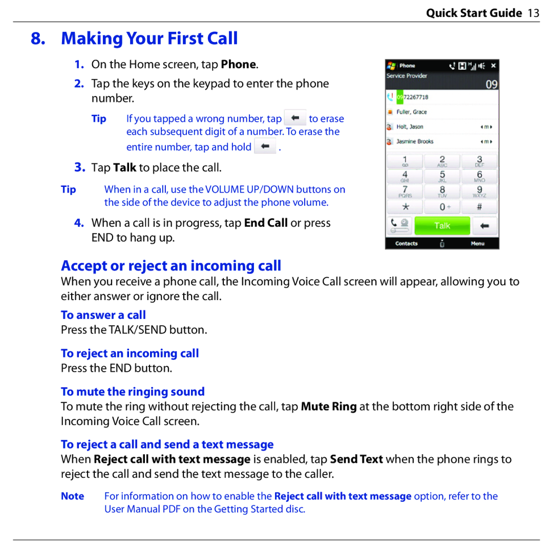 HTC BLAC100 quick start Making Your First Call, Accept or reject an incoming call 