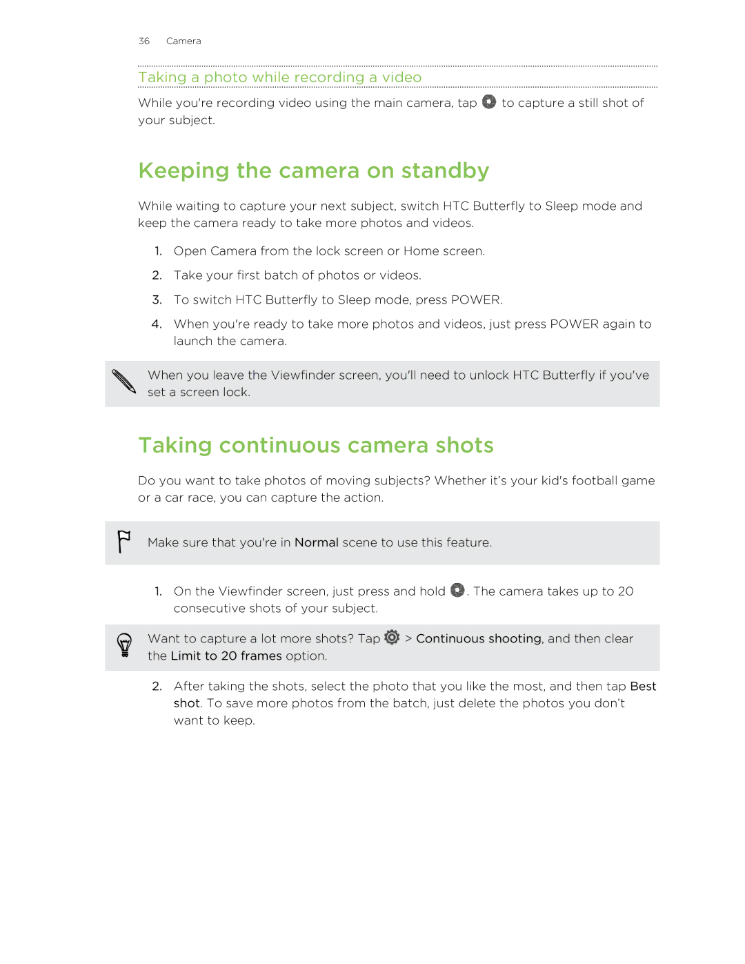 HTC Butterfly manual Keeping the camera on standby, Taking continuous camera shots, Taking a photo while recording a video 