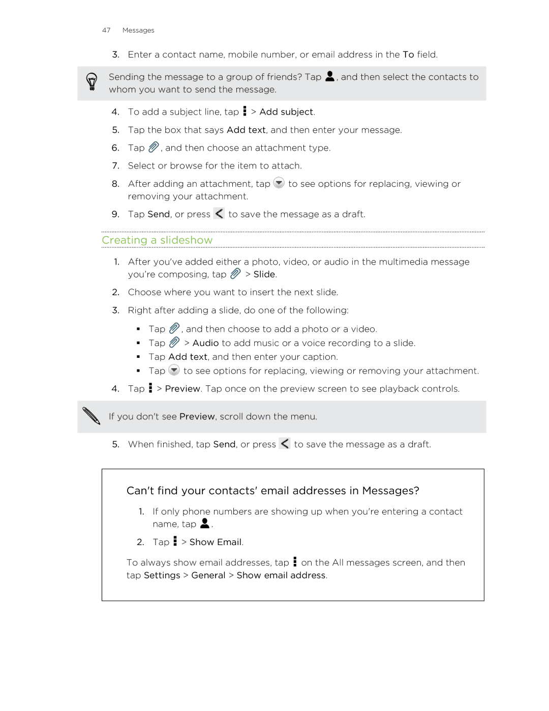 HTC C3HTCONEV4GBUNLOCKEDBLACK manual Creating a slideshow, Cant find your contacts email addresses in Messages? 