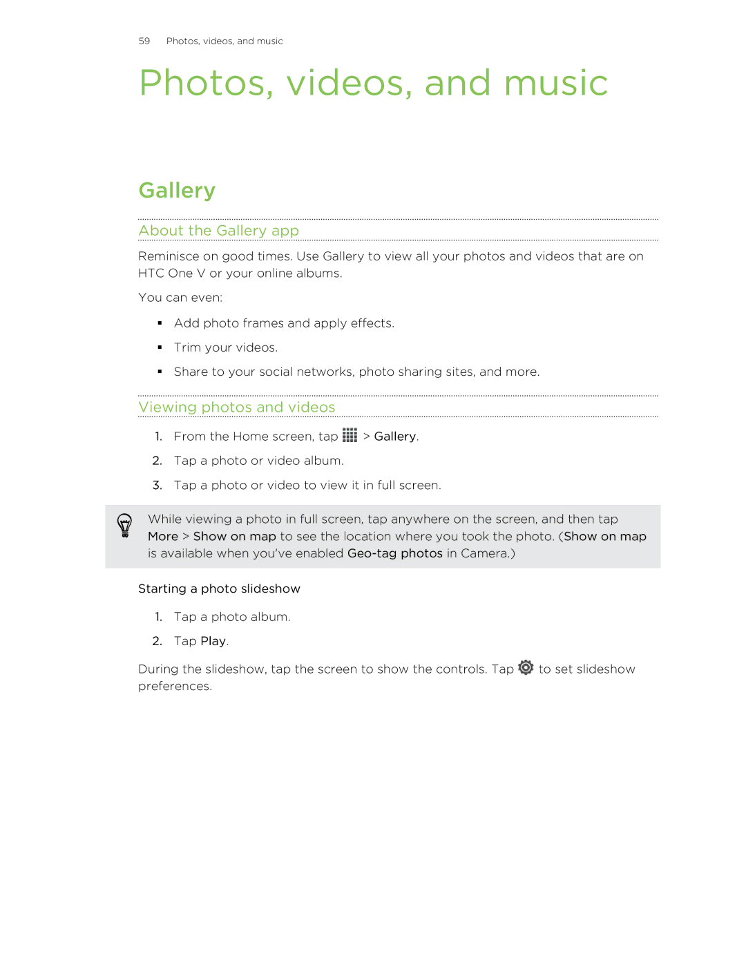 HTC C3HTCONEV4GBUNLOCKEDBLACK manual Photos, videos, and music, About the Gallery app, Viewing photos and videos 