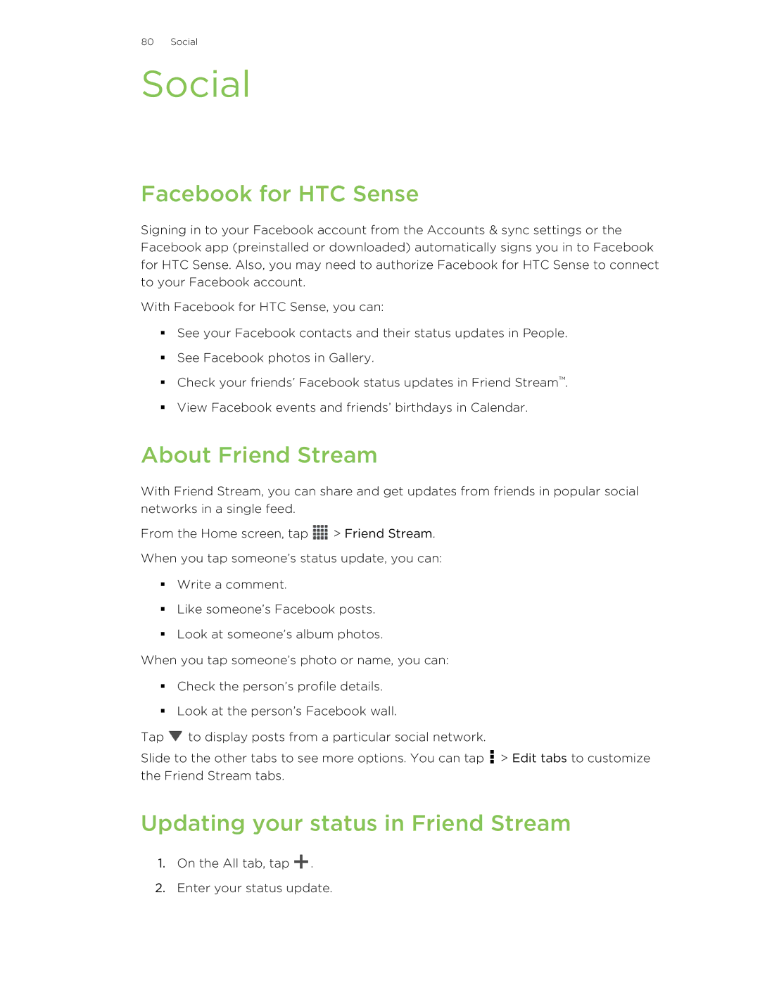 HTC C3HTCONEV4GBUNLOCKEDBLACK Social, Facebook for HTC Sense, About Friend Stream, Updating your status in Friend Stream 