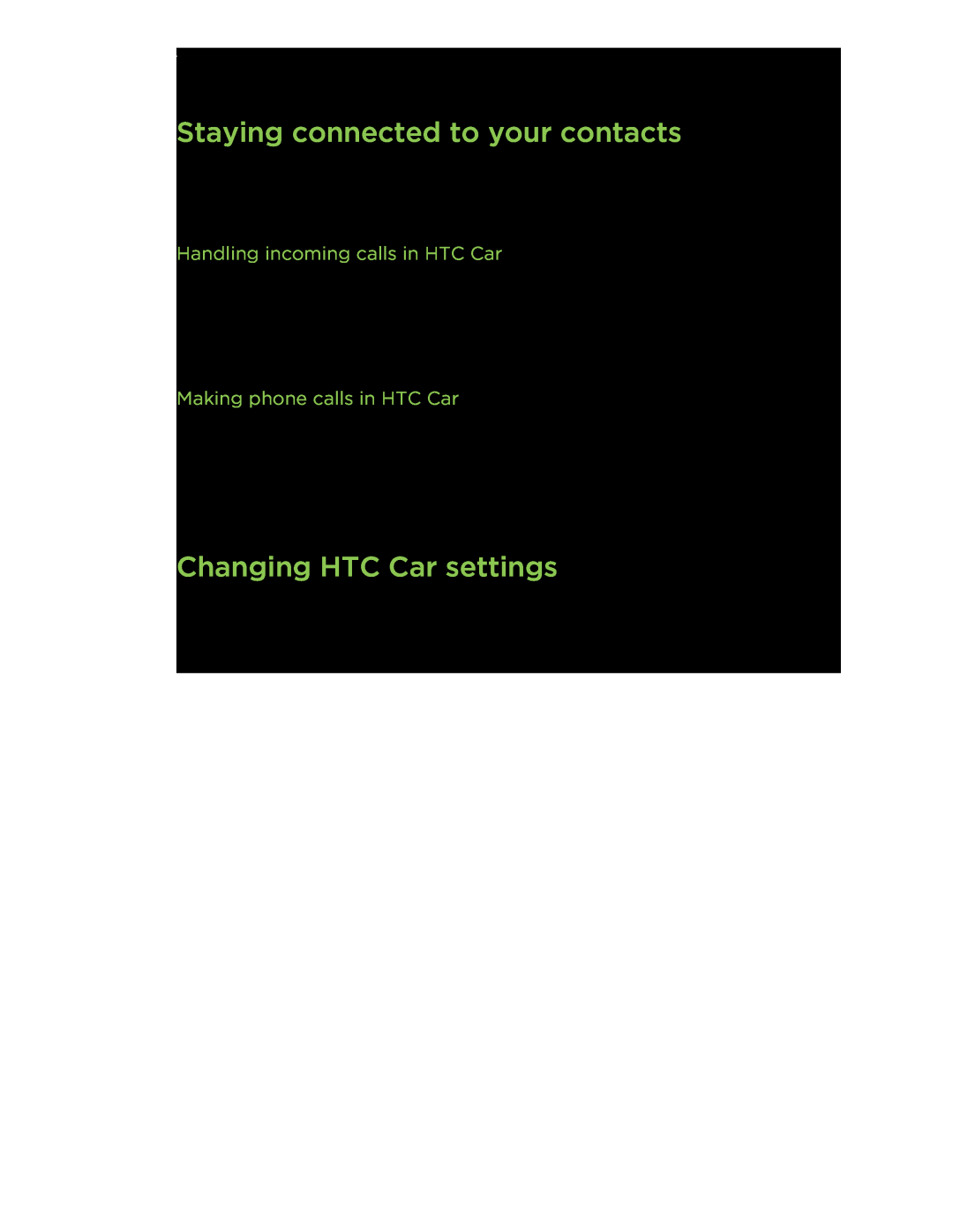 HTC C3HTCONEV4GBUNLOCKEDBLACK Staying connected to your contacts, Changing HTC Car settings, Making phone calls in HTC Car 