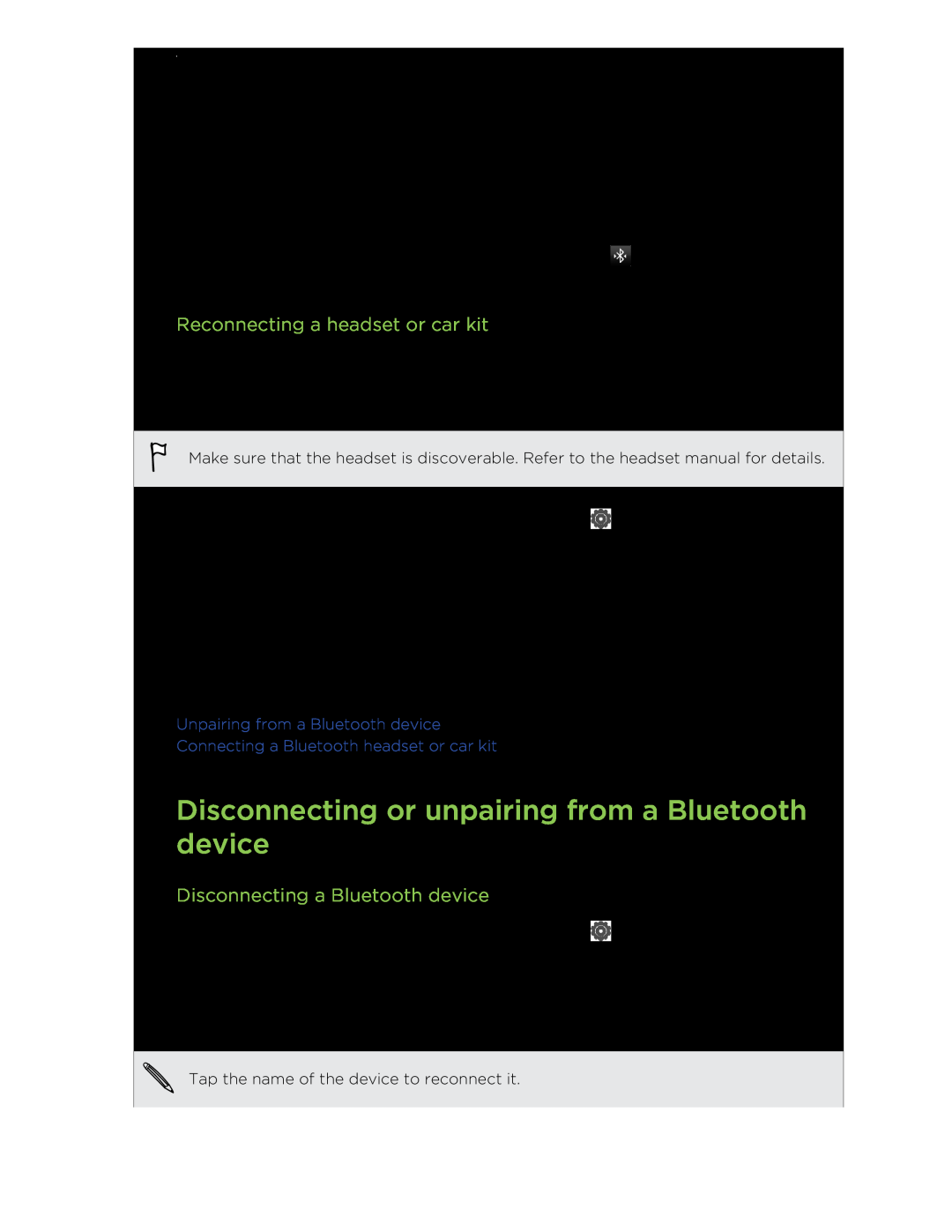 HTC C3HTCONEV4GBUNLOCKEDBLACK manual Disconnecting or unpairing from a Bluetooth device, Reconnecting a headset or car kit 