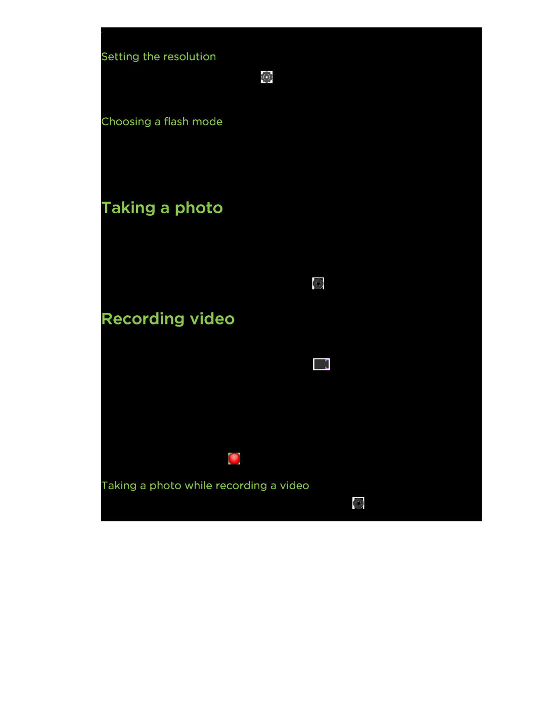 HTC C3HTCONEV4GBUNLOCKEDBLACK manual Taking a photo, Recording video, Setting the resolution, Choosing a flash mode 