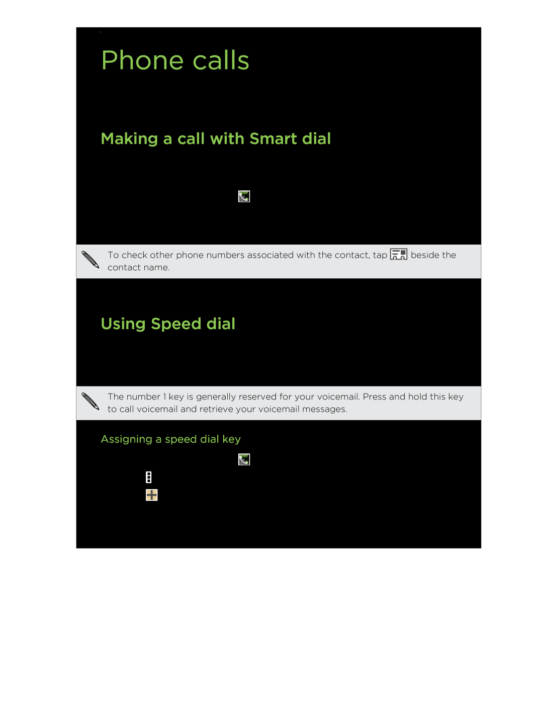 HTC C3HTCONEV4GBUNLOCKEDBLACK Phone calls, Making a call with Smart dial, Using Speed dial, Assigning a speed dial key 