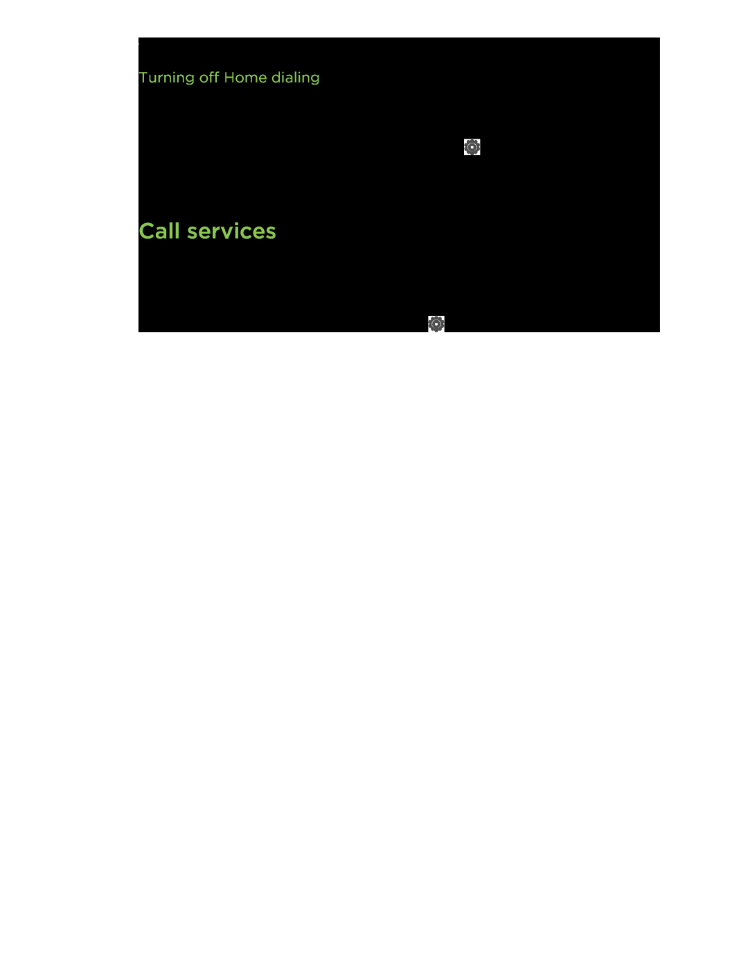 HTC C3HTCONEV4GBUNLOCKEDBLACK manual Call services, Turning off Home dialing 