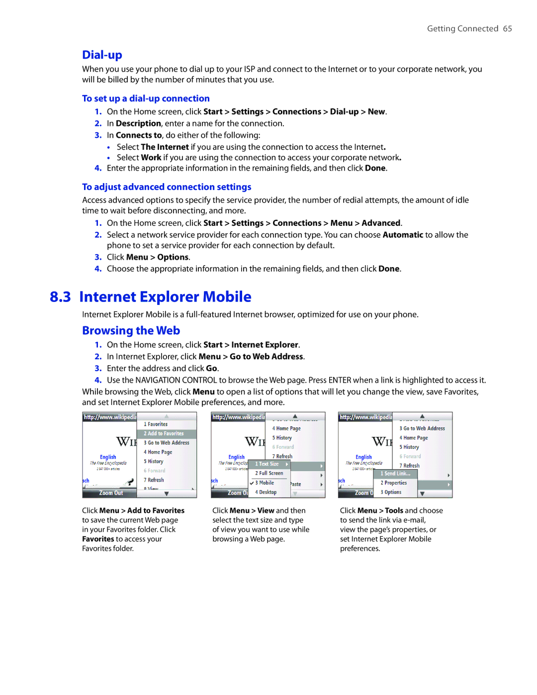 HTC CEDA100 user manual Internet Explorer Mobile, Dial-up, Browsing the Web, To set up a dial-up connection 