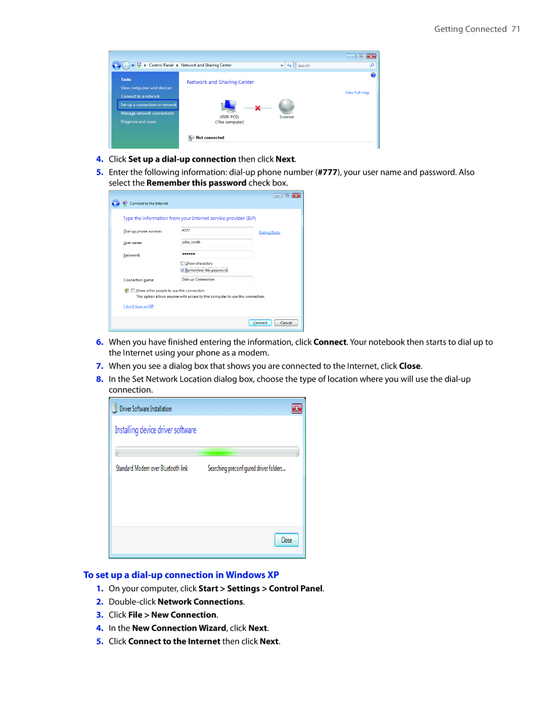 HTC CEDA100 user manual To set up a dial-up connection in Windows XP, Click Set up a dial-up connection then click Next 