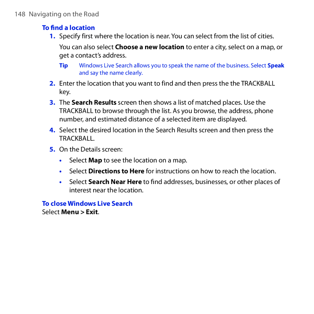 HTC Dash 3G manual To find a location, To close Windows Live Search, Select Menu Exit 