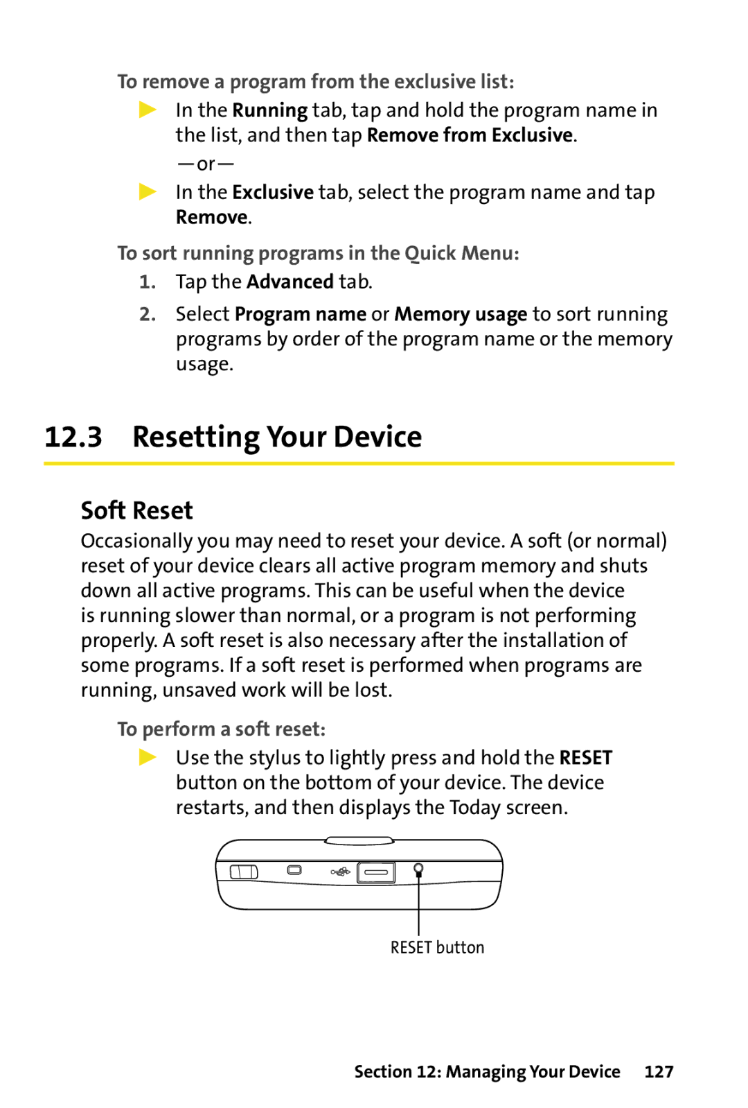 HTC Dash manual Resetting Your Device, Soft Reset, To remove a program from the exclusive list, To perform a soft reset 