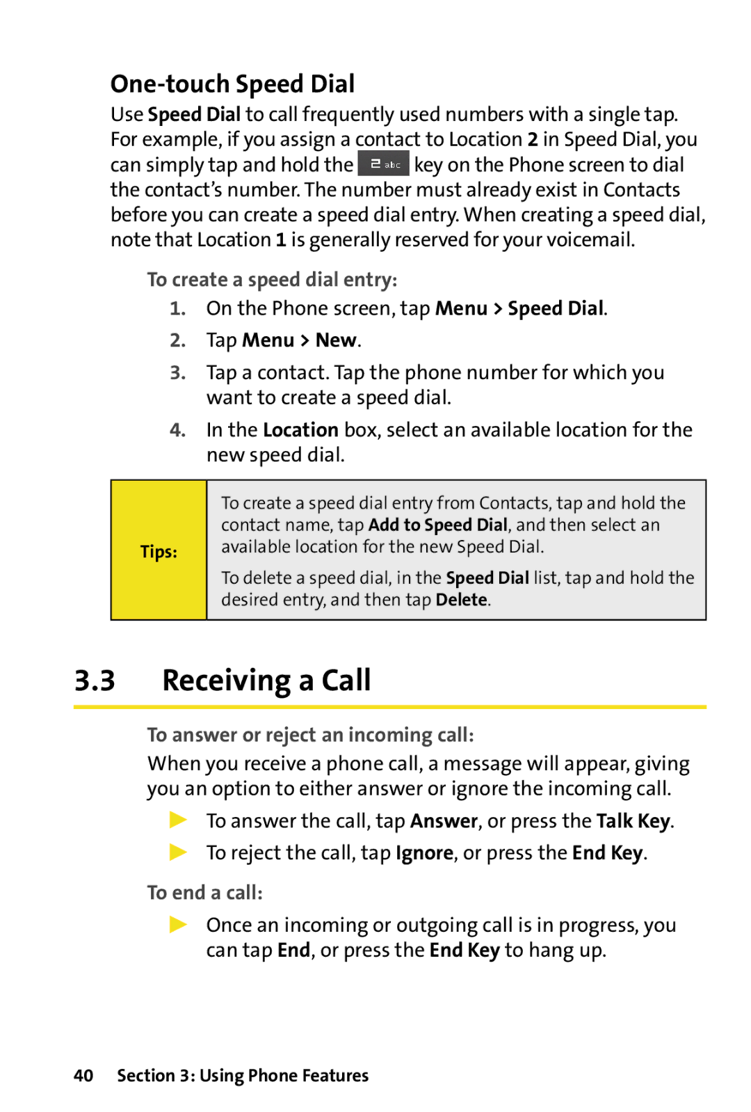 HTC Dash manual Receiving a Call, One-touch Speed Dial, To create a speed dial entry, To answer or reject an incoming call 