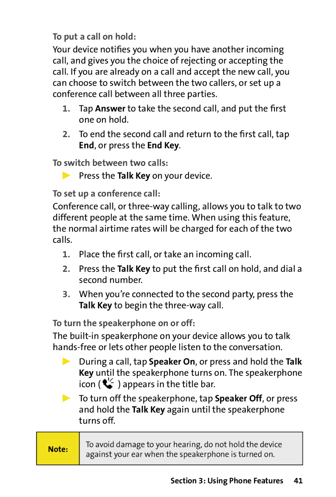 HTC Dash manual To put a call on hold, To switch between two calls,  Press the Talk Key on your device 